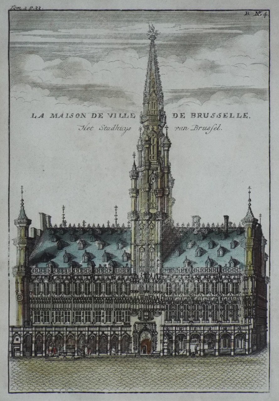Print - La Maison de Ville de Brusselle. Het Stadhuys van Brussel.